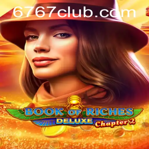 Explorando BookofRichesDeluxeChapter2: Aventuras e Regras no Mundo de 767club