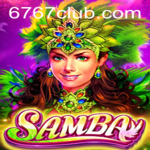 Descubra o Jogo 'Samba' com o 767club